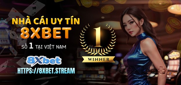 Nhà cái uy tín 8xbet